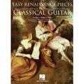 Easy Renaissance Pieces for Classical Guitar with Recordings of Performances Book/Online Audio (Other)