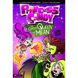 Princess Candy: The Green Queen of Mean (Paperback)