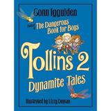 Tollins: Tollins 2: Dynamite Tales (Hardcover)