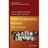 International Operations Research & Management Science: Profiles in Operations Research: Pioneers and Innovators (Hardcover)