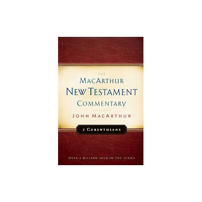 2 Corinthians by John MacArthur (Hardcover - Moody Pub)