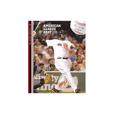 American League East by James Buckley Jr. (Hardcover - Child's World, Inc.)