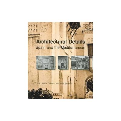 Architectural Details by S. F Cook (Hardcover - Schiffer Pub Ltd)