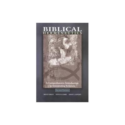 Biblical Hermeneutics by Steve Lemke (Paperback - Revised)