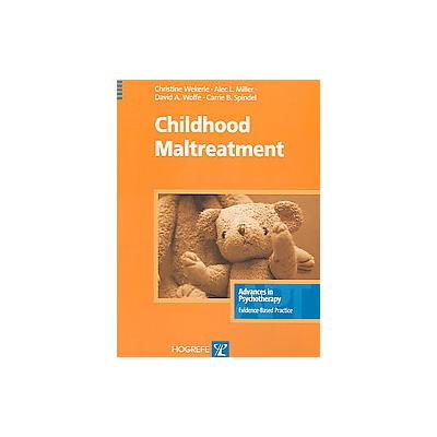 Childhood Maltreatment by Alec L. Miller (Paperback - Hogrefe & Huber Pub)
