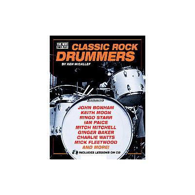 Classic Rock Drummers by Ken Micallef (Mixed media product - Backbeat Books)