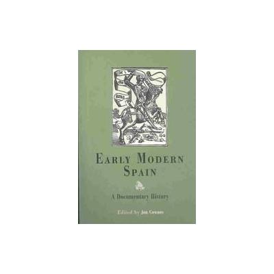 Early Modern Spain by Jon Cowans (Paperback - Univ of Pennsylvania Pr)