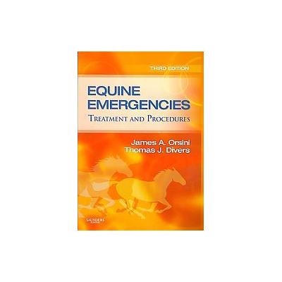 Equine Emergencies by Thomas Divers (Paperback - W.B. Saunders Co)