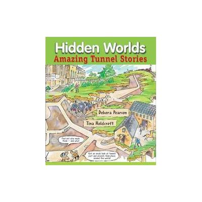 Hidden Worlds by Debora Pearson (Paperback - Annick Pr)