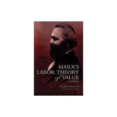 Marx's Labor Theory of Value by Roy West (Paperback - iUniverse, Inc.)