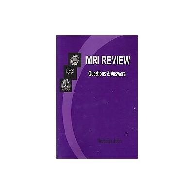MRI Review by Nicholas John (Paperback - Createspace)