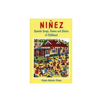 Ninez by Virginia Nylander Ebinger (Paperback - Bilingual)