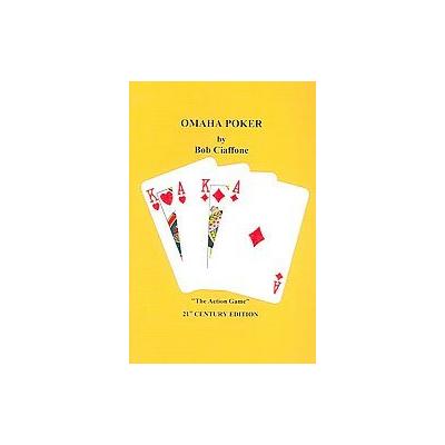 Omaha Poker by Bob Ciaffone (Paperback - Bob Ciaffone)