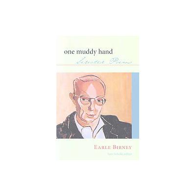 One Muddy Hand by Earle Birney (Paperback - Harbour Pub Co)