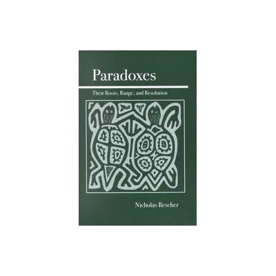 Paradoxes by Nicholas Rescher (Paperback - Open Court Pub Co)