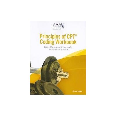 Principles of CPT Coding by  Ama (Paperback - Workbook)