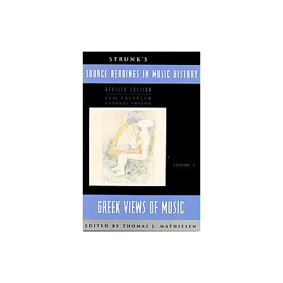 Source Readings in Music History by Leo Treitler (Paperback - Revised)