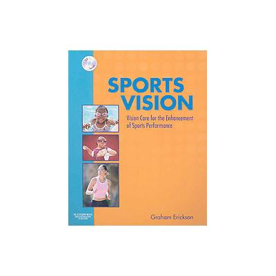 Sports Vision by Graham Erickson (Mixed media product - Butterworth-Heinemann Medical)