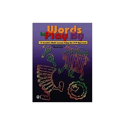 Words to Play by by Rhonda Tucker (Paperback - Alfred Pub Co)