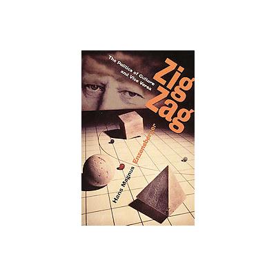 Zig Zag by Hans Magnus Enzensberger (Hardcover - New Pr)