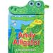 Snappy Fun Books: Andy Alligator (Board book)
