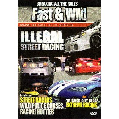 Fast & Wild - Illegal Street Racing [DVD]