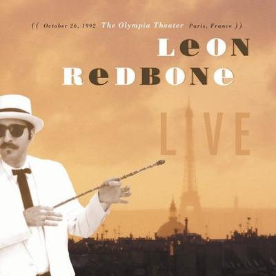 Live - December 26, 1992: The Olympia Theater, Paris France * by Leon Redbone (CD - 08/23/2005)