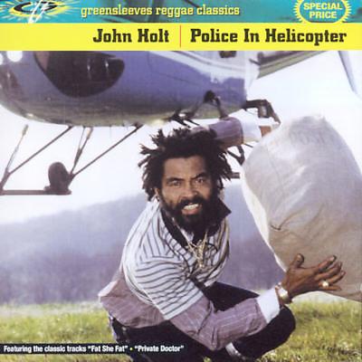 Police in Helicopter [Remaster] by John Holt (Vocals) (CD) [IMPORT - United Kingdom]
