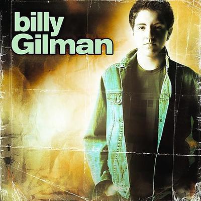 Billy Gilman by Billy Gilman (Country Vocals) (CD - 09/05/2006)