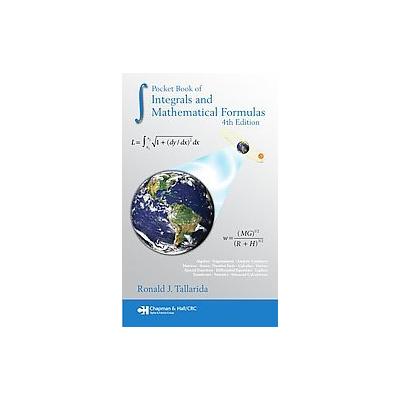 Pocket Book of Integrals and Mathematical Formulas by Ronald J. Tallarida (Paperback - CRC Pr I Llc)