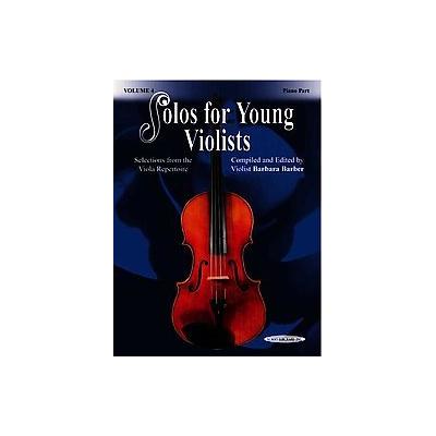Solos for Young Violists Piano Part/ Viola Part - Selections from the Viola Repertoire (Mixed media