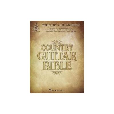 Country Guitar Bible by  Hal Leonard Publishing Corporation (Paperback - Hal Leonard Corp)