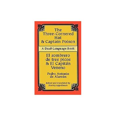 The Three-Cornered Hat & Captain Poison/El Sombrero De Tres Picos & El Capitan Veneno by Stanley App