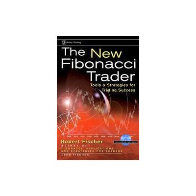 The New Fibonacci Trader by Jens Fischer (Mixed media product - John Wiley & Sons Inc.)