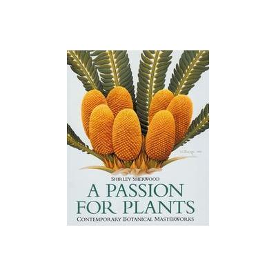 Passion for Plants, A