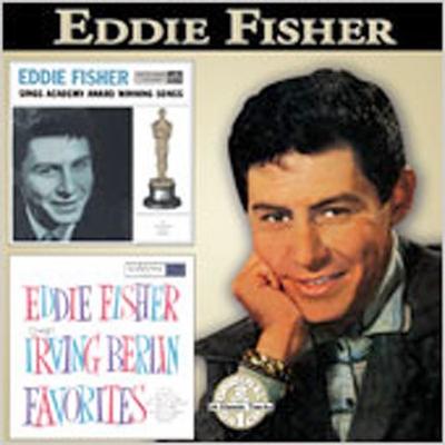 Sings Academy Award Winning Songs/Sings Irving Berlin/Broadway Classics by Eddie Fisher (Vocals) (CD