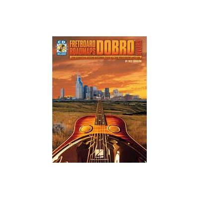 Fretboard Roadmaps-Dobro Guitar by Fred Sokolow (Mixed media product - Hal Leonard Corp)