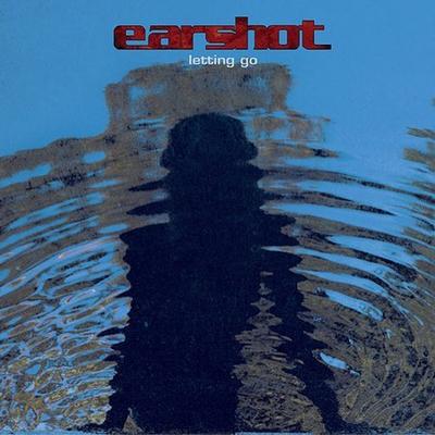 Letting Go by Earshot (CD - 05/07/2002)