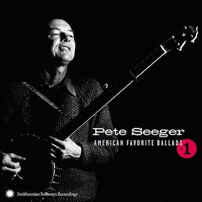 American Favorite Ballads, Vol. 1 [2002] by Pete Seeger (Folk Singer) (CD - 06/25/2002)