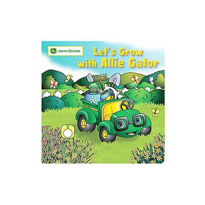 Let's Grow with Allie Gator by Jane E. Gerver (Board - Running Pr Book Pub)