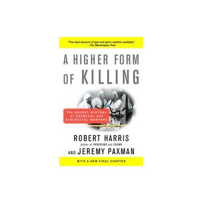 A Higher Form of Killing by Jeremy Paxman (Paperback - Reprint)