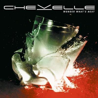Wonder What's Next by Chevelle (CD - 10/08/2002)