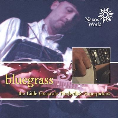 Bluegrass: The Little Grasscals by The Little Grasscals (CD - 07/16/2002)
