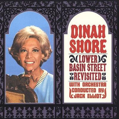 Lower Basin Street Revisited by Dinah Shore (CD - 03/14/2006)