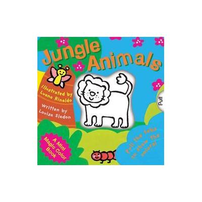 Jungle Animals by Louisa Sladen (Board - Pinwheel Ltd)