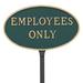Montague Metal Products Inc. Employees Only Statement Garden Sign Metal | 6 H x 10 W x 0.25 D in | Wayfair SP-32sm-LS-HGG