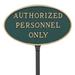 Montague Metal Products Inc. Authorized Personnel Only Statement Garden Sign Metal | 6 H x 10 W x 0.25 D in | Wayfair SP-30sm-LS-HGG