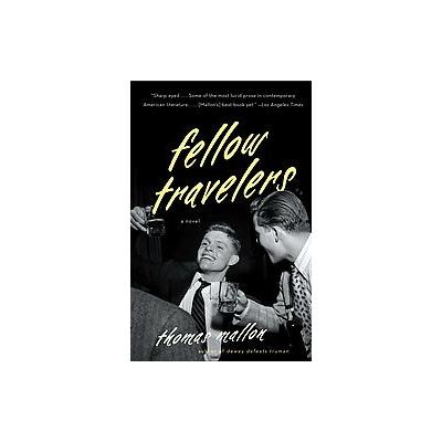 Fellow Travelers by Thomas Mallon (Paperback - Reprint)