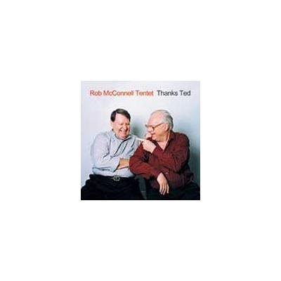 Thank You Ted by Rob McConnell (CD - 10/22/2002)