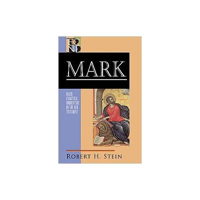 Mark by Robert H. Stein (Hardcover - Baker Academic)
